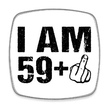 Je sur le 59+ 60ème anniversaire Humour 60 ans - Magnet carré - blanc - Devant