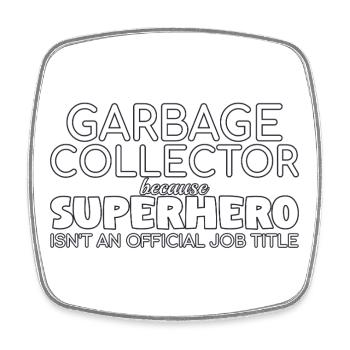 Garbage collector Superhero - Square fridge magnet - white - Front