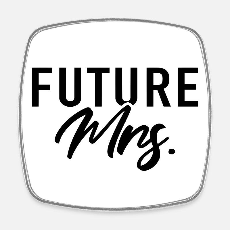 Future Mrs. Engagement Wedding - Square fridge magnet - white