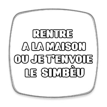 Taureau de Camargue simbèu citation humour - Magnet carré - blanc - Devant