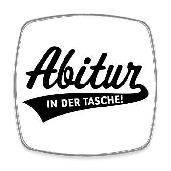 Abitur – In Der Tasche! (Abiturient / Abi / Black) - Viereckiger Kühlschrankmagnet - Weiß - Vorne
