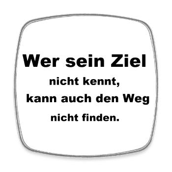 Wer sein Ziel nicht kennt - Viereckiger Kühlschrankmagnet - Weiß - Vorne