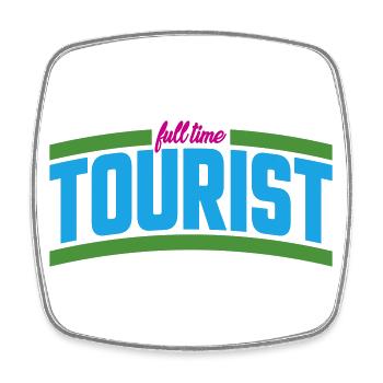 Full Time Tourist | Colors changeable - Square fridge magnet - white - Front