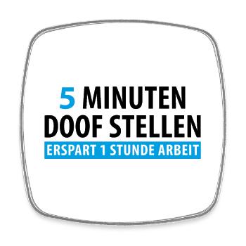 5 Minuten doof stellen erspart 1 Stunde Arbeit - Viereckiger Kühlschrankmagnet - Weiß - Vorne