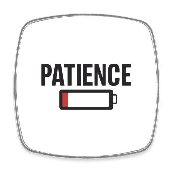 Battery Battery Patience Work Stress - Square fridge magnet - white - Front