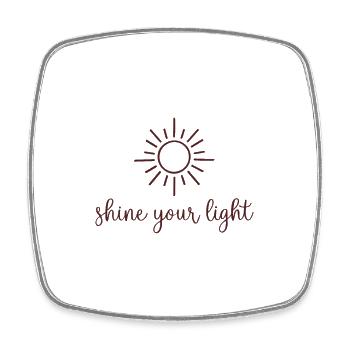 Shine Your Light Inspiration Motivation - Viereckiger Kühlschrankmagnet - Weiß - Vorne