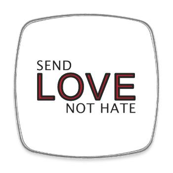 Send Love Not Hate Statement - Viereckiger Kühlschrankmagnet - Weiß - Vorne