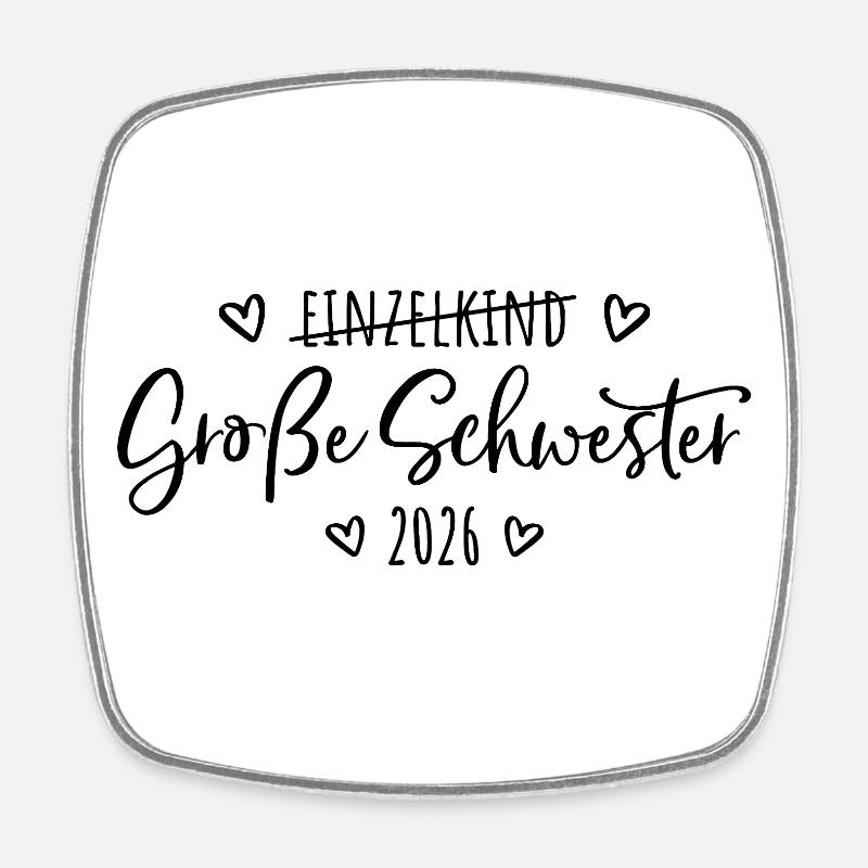 Kein Einzelkind mehr - Große Schwester 2026 - Viereckiger Kühlschrankmagnet - Weiß