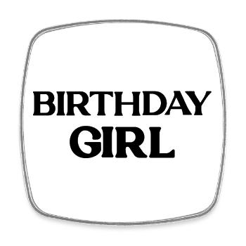 Birthday Girl - Square fridge magnet - white - Front