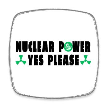 Nuclear Power Yes Please - Square fridge magnet - white - Front