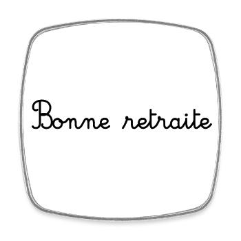 RETRAITE. RETRAITE. RETRAITEE. SENIOR. MAMIE. PAPY - Magnet carré - blanc - Devant