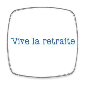 RETRAITE. RETRAITE. RETRAITEE. RETRAITE - Magnet carré - blanc - Devant