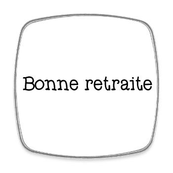 RETRAITE. RETRAITE. RETRAITEE. SENIOR. MAMIE. PAPY - Magnet carré - blanc - Devant