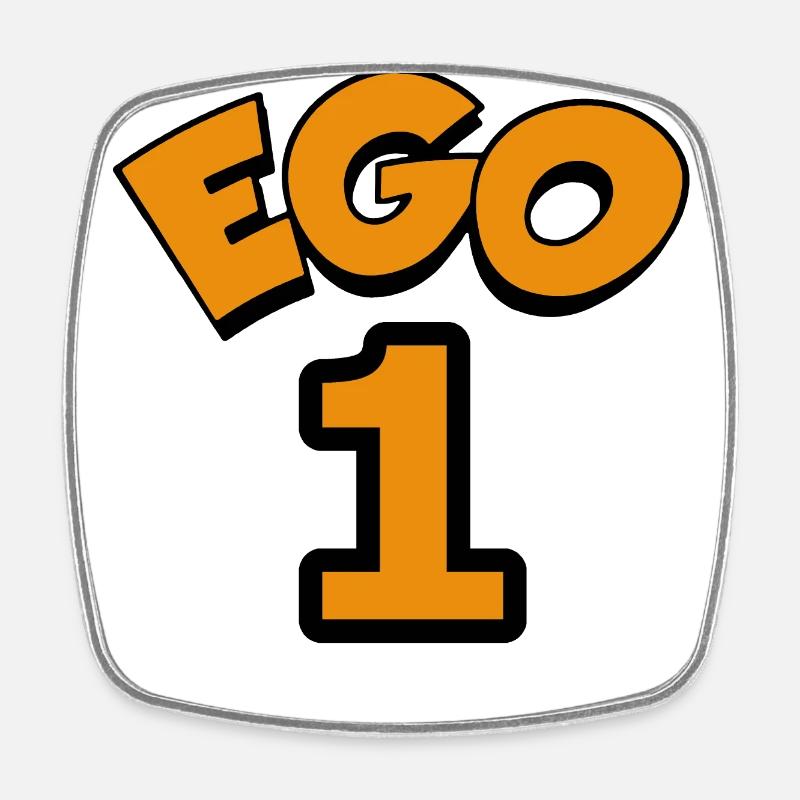 Ego 1 egoistic number one - Square fridge magnet - white