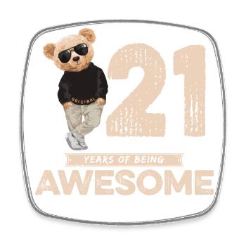 21 Years of being Awesome Teddy Bear - Square fridge magnet - white - Front