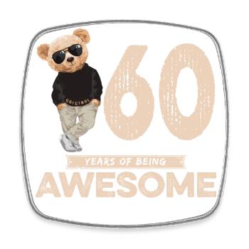 60 Years of being Awesome Teddy Bear - Viereckiger Kühlschrankmagnet - Weiß - Vorne