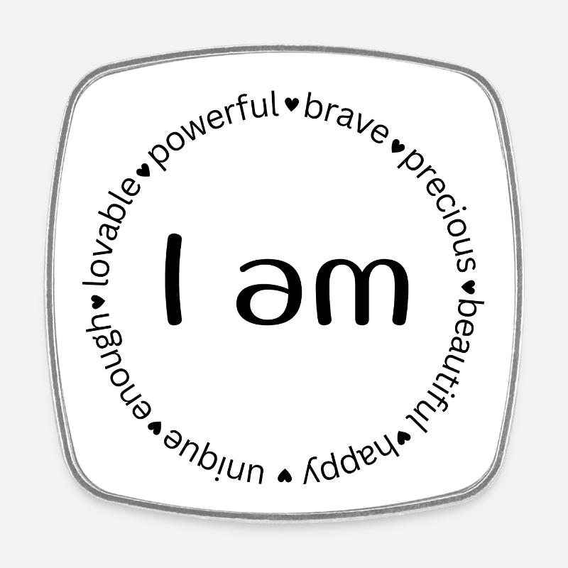 Je suis – Conception d’affirmations positives - Magnet carré - blanc