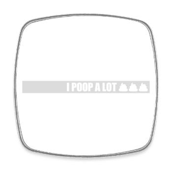 I poop a lot - Viereckiger Kühlschrankmagnet - Weiß - Vorne