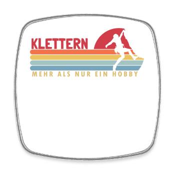 Klettern mehr als ein Hobby Alpinklettern Kraxler - Viereckiger Kühlschrankmagnet - Weiß - Vorne