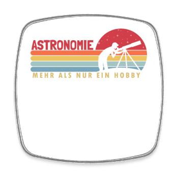 L’astronomie plus qu’un hobby Photographe d’astronomie - Magnet carré - blanc - Devant