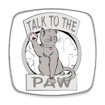 Talk to the Paw Cat Gift - Square fridge magnet - white - Front