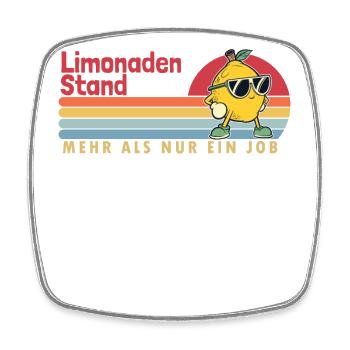 Limonadenstand mehr als ein Job Limonade - Viereckiger Kühlschrankmagnet - Weiß - Vorne