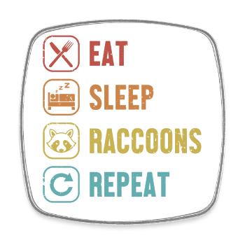 Eat Sleep Raccoons Repeat Trash Panda Queen - Square fridge magnet - white - Front