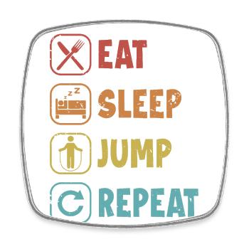 Eat Sleep Jump Repeat Jumping Speed Skipping Jump - Square fridge magnet - white - Front