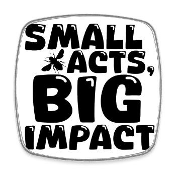 Quote - Small Acts Big Impact - Bee - Square fridge magnet - white - Front