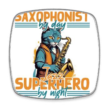 Funny Saxophone Saying for Jazz Music Fans - Square fridge magnet - white - Front