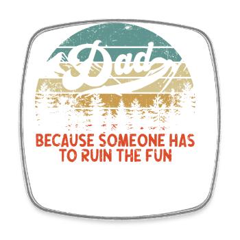 Humorous father saying in vintage style - Square fridge magnet - white - Front