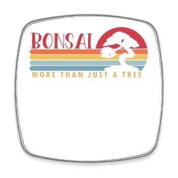 Bonsai more than a Tree Indoor Bonsai Bonsai Pots - Square fridge magnet - white - Front