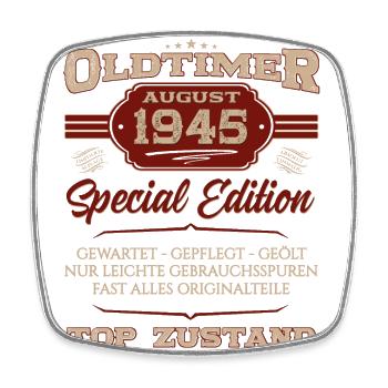 80. Geburtstag Oldtimer 1945 Jahrgang 1945 August - Viereckiger Kühlschrankmagnet - Weiß - Vorne