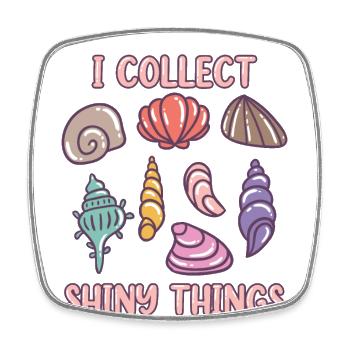 Je collectionne des choses brillantes Bivalvia coquillage coquillage - Magnet carré - blanc - Devant