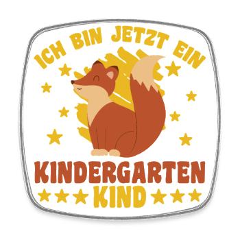 Maternelle Fuchs Je suis maintenant un - Magnet carré - blanc - Devant