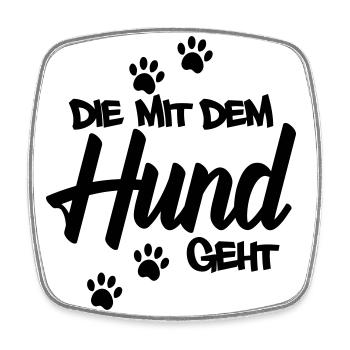 Die mit dem Hund geht | Farbe änderbar - Viereckiger Kühlschrankmagnet - Weiß - Vorne