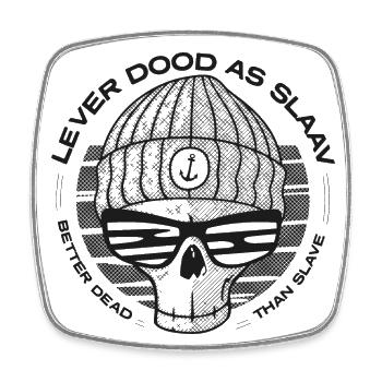 Lever dood as Slaav, Friesland, Platt, Spruch - Viereckiger Kühlschrankmagnet - Weiß - Vorne