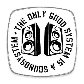 Le seul bon système est un soundsystem - Magnet carré - blanc - Devant