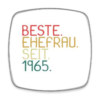 Beste Ehefrau Seit 1965 - Jahrestag Geschenk - Viereckiger Kühlschrankmagnet - Weiß - Vorne