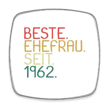 Beste Ehefrau Seit 1962 - Jahrestag Geschenk - Viereckiger Kühlschrankmagnet - Weiß - Vorne