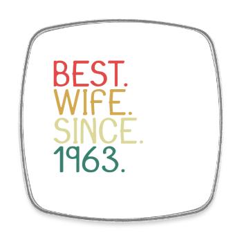 Meilleure épouse depuis 1963 - Cadeau d’anniversaire - Magnet carré - blanc - Devant