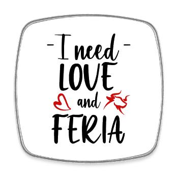 Besoin d'amour et de Feria - need Love und Feria - Viereckiger Kühlschrankmagnet - Weiß - Vorne