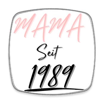 MAMA Seit 1989 - Viereckiger Kühlschrankmagnet - Weiß - Vorne