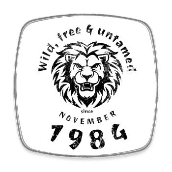 40. Geburtstag Sauvage, libre et indompté depuis 11/1984 - Magnet carré - blanc - Devant