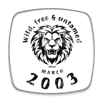 22ème anniversaire Sauvage, libre et indompté depuis 03/2003 - Magnet carré - blanc - Devant