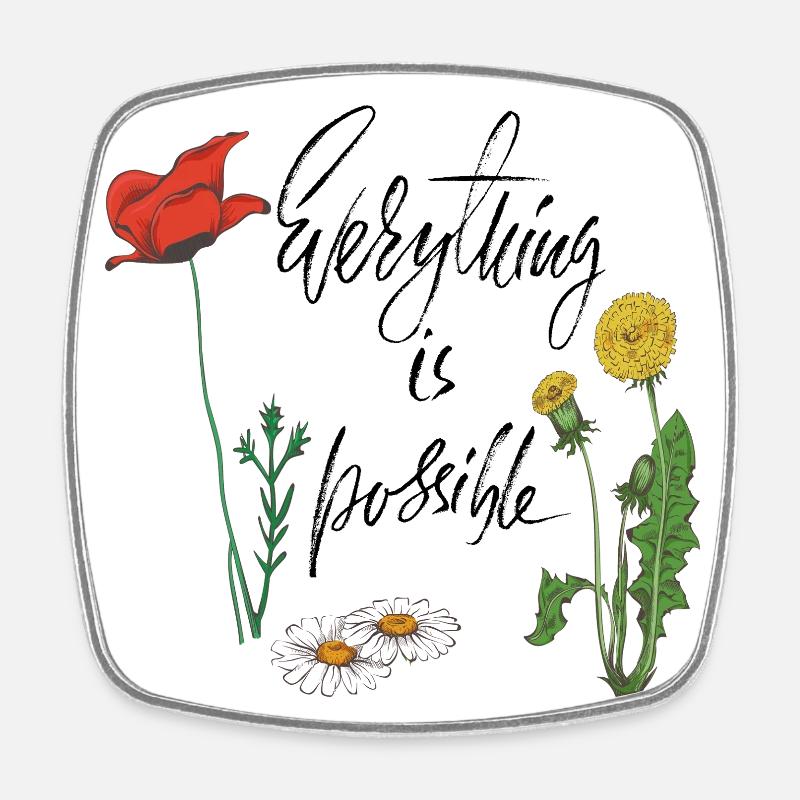 everything is possible - Viereckiger Kühlschrankmagnet - Weiß