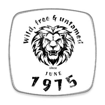 Wild, free & untamed since 06/1975 - Square fridge magnet - white - Front