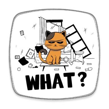 What ? Chat Autin Vilain - Humour Funny Cat - Magnet carré - blanc - Devant