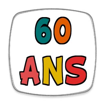 60 ANS. 60e ANNIVERSAIRE. ANNIVERSAIRE 60 ANS. 60 - Magnet carré - blanc - Devant