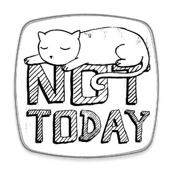 Not Today (Sleeping Cat) - Square fridge magnet - white - Front